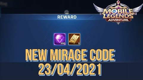 NEW CD KEY | FINAL MIRAGE CHEST CODE 23 APRIL 2021 - MLA