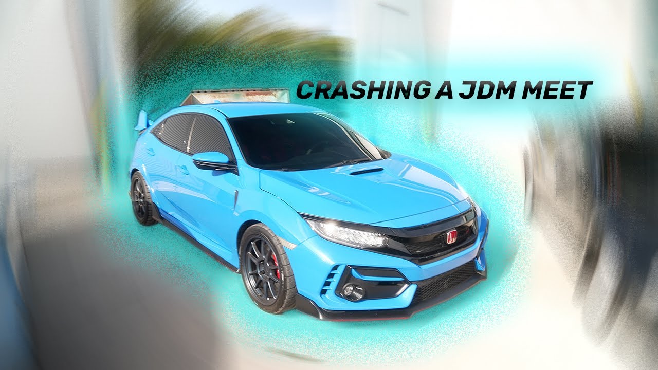 CRASHING A JDM MEET | 2021 Boost Blue Civic Type Rizz #fk8typer # ...