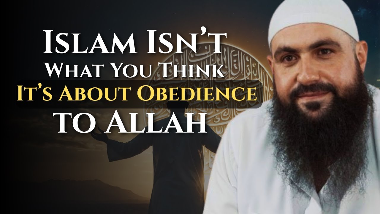 The Deeper Meaning of Islam: Peace or Obedience? ~ Mohamed Hoblos