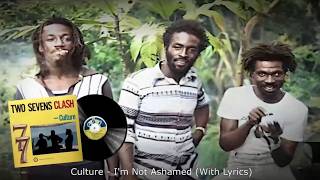 Culture - I'm Not Ashamed (With Lyrics)