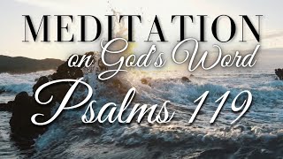 Psalm 119  Bible verses for Meditation  | Goodness