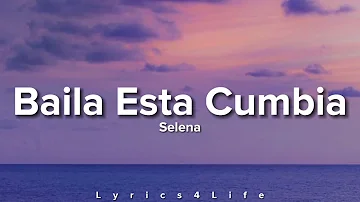 Selena - Baila Esta Cumbia (Letra/Lyrics)