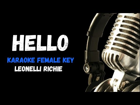 Hello Karaoke Version Female Key By Lionel Ritchie