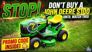 Stop! Watch This Before You Buy a John Deere S100 🛑🌾