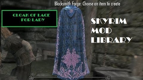 Cloak Of Lace For Lady- Skyrim Mod Library