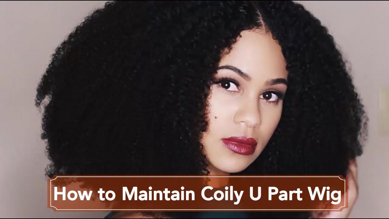 How To Maintain Coily HerGivenHair U Part Wig - YoursNaturally11