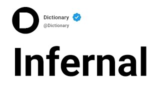 Infernal Meaning In English