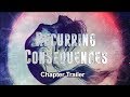Recurring Consequences chapter 2 trailer