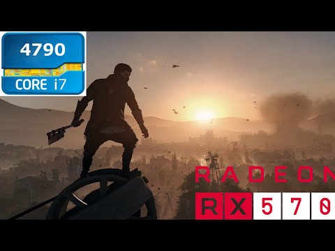 Dying Light 2 RX 570(I7-4790) - YouTube