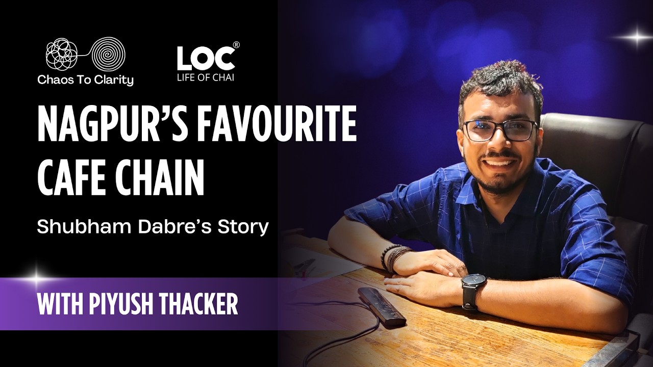 Topper Engineer To 28 Chai Outlets | Shubham Dabre | Chaos To Clarity Podcast