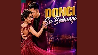 Download lagu Donci Su Babunyi