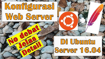 KONFIGURASI FILE APACHE2.CONF DI UBUNTU SERVER 16.04