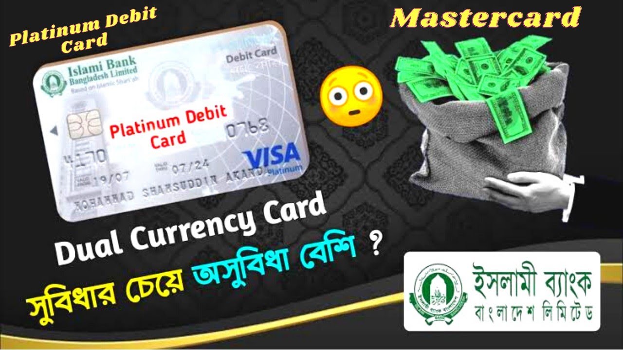 Islami Bank Platinum Debit Card Dual Currency Mastercard দেশে বিদেশে