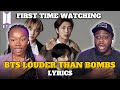 K POP NEWBIES FIRST TIME WATCHING BTS 방탄소년단 LOUDER THAN BOMBS