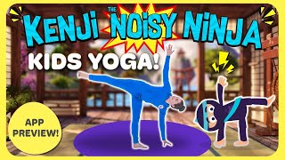 Kenji the Noisy Ninja | A Cosmic Kids Yoga Adventure (App Preview)