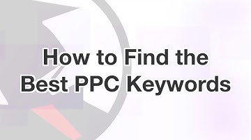 Find Your Best PPC Keywords