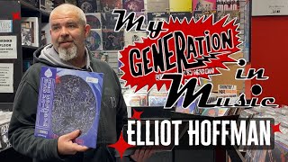 Elliot Hoffman | My Generation in Music