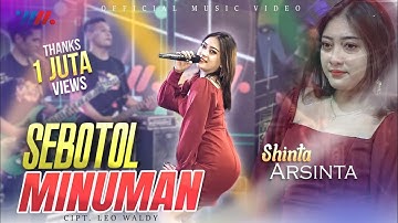 Shinta Arsinta - Sebotol Minuman ft Wahana Musik (Official Live Concert)