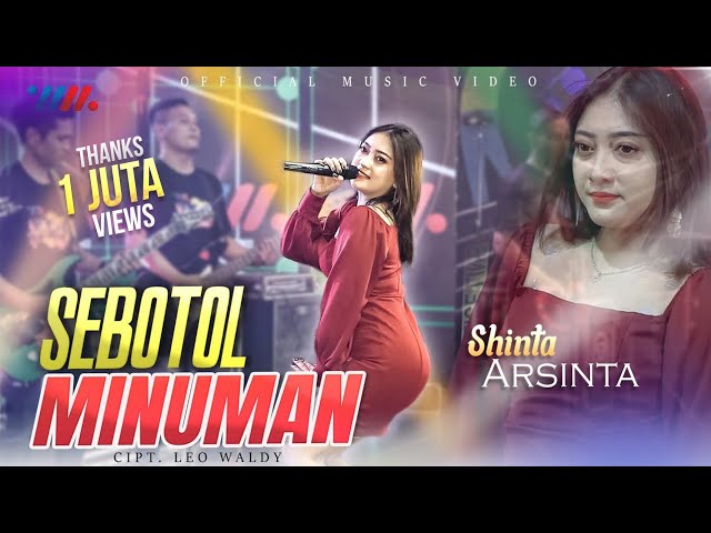 Shinta Arsinta - Sebotol Minuman ft Wahana Musik (Official Live Concert) class=