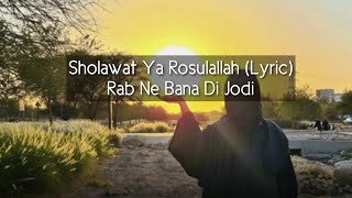 Ya Rosulallah - Rab Ne Bana Di Jodi (Lyric) No copyright Free Download