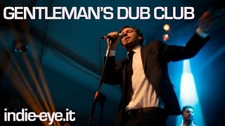 Gentleman&#39;s Dub Club Live - Fdm 2015