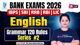 Bank Exam 2026 English | Grammar Series 120 Rules with Practice For Banking Exam | by Harshita Ma'am