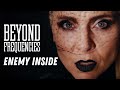 Enemy inside  beyond frequencies official music