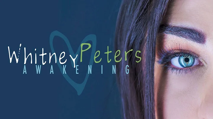 Whitney Peters- Awakening