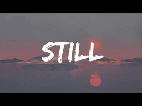 STILL - SamTRax ft. Xavier Wright, Bluz (Lyrics)