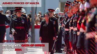 🇲🇹  President’s Oath of Office, 4th April 2024