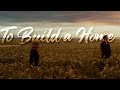 To build a home || Multifandom