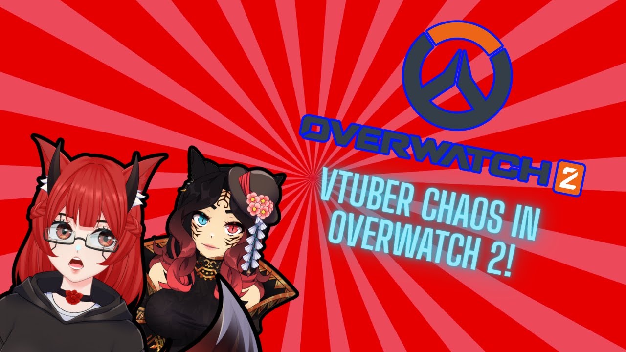 VTuber Chaos in Overwatch 2!