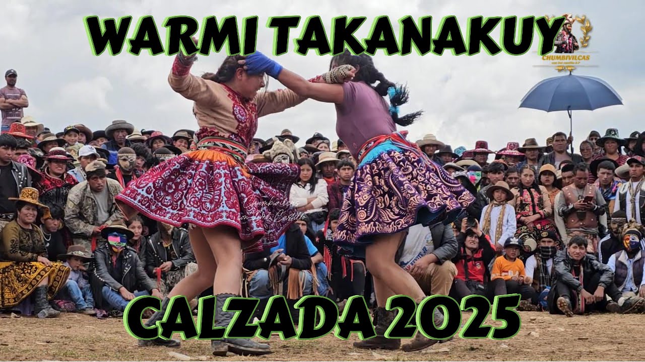 WARMI TAKANAKUY CALZADA 2025 (pelea de mujeres) Completo 4K