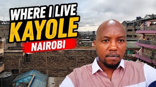 A LOOK INTO MY LIFE IN KAYOLE NAIROBI 🇰🇪❤️