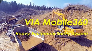 VIA Mobile360 Heavy Equipment Safety System at CIM2022