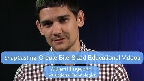 SnapCasting: Create Bite-Sized Educational Videos