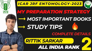 How to prepare for ICAR JRF Entomology & Nematology by All India 2nd Ranker (2023) | Rittik Sarkar