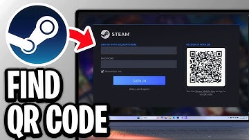 How To Find Steam QR Code On PC - Full Guide