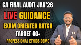 Professional Ethics | Demo Lecture 3 | Exam Oriented Batch | CA Final Audit | Ankush Chirimar