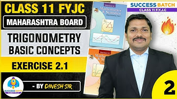 Class 11 Ch.2 Trigonometry-I Lecture-2 for Science/Commerce/Arts | Success Batch | Dinesh Sir