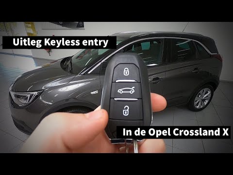 Hoe werkt het keyless entry systeem van de Opel Crossland X?