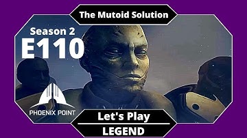 Byzantium and Project Vulture // Phoenix Point S2E110 // Mutoids Only // LEGEND