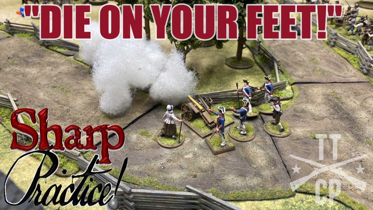 Tabletop CP: Sharp Practice Battle Report- Die On Your Feet!