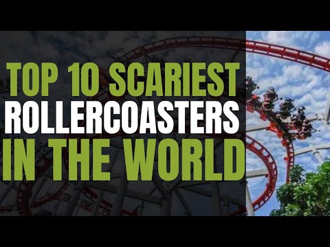 Top 10 SCARIEST Roller Coasters In The World - 2022