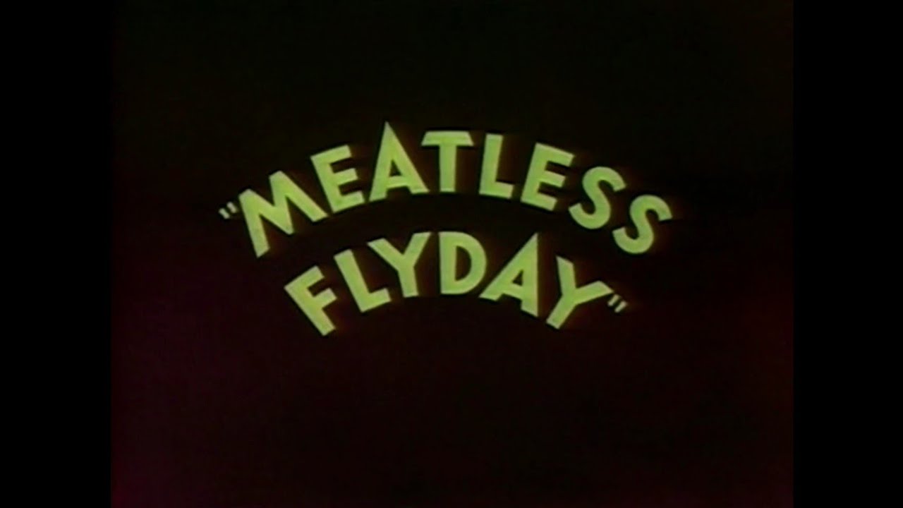 Looney Tunes "Meatless Flyday" Opening and Closing YouTube