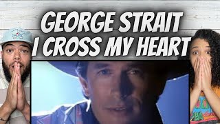 BEAUTIFUL!| FIRST TIME HEARING George Strait - I Cross My Heart REACTION