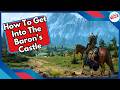 How To Get Into The Baron's Castle in Witcher 3