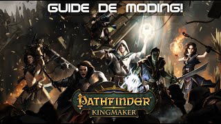 Pathfinder Kingmaker The guide de moding
