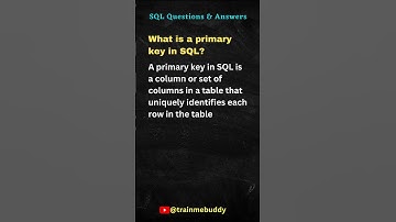What is a primary key in SQL? | SQL Interview Questions & Answers | #youtubeshorts #trainmebuddy