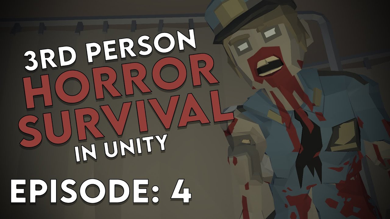 3RD PERSON HORROR SURVIVAL In Unity - EP. 4 Equipping Weapons